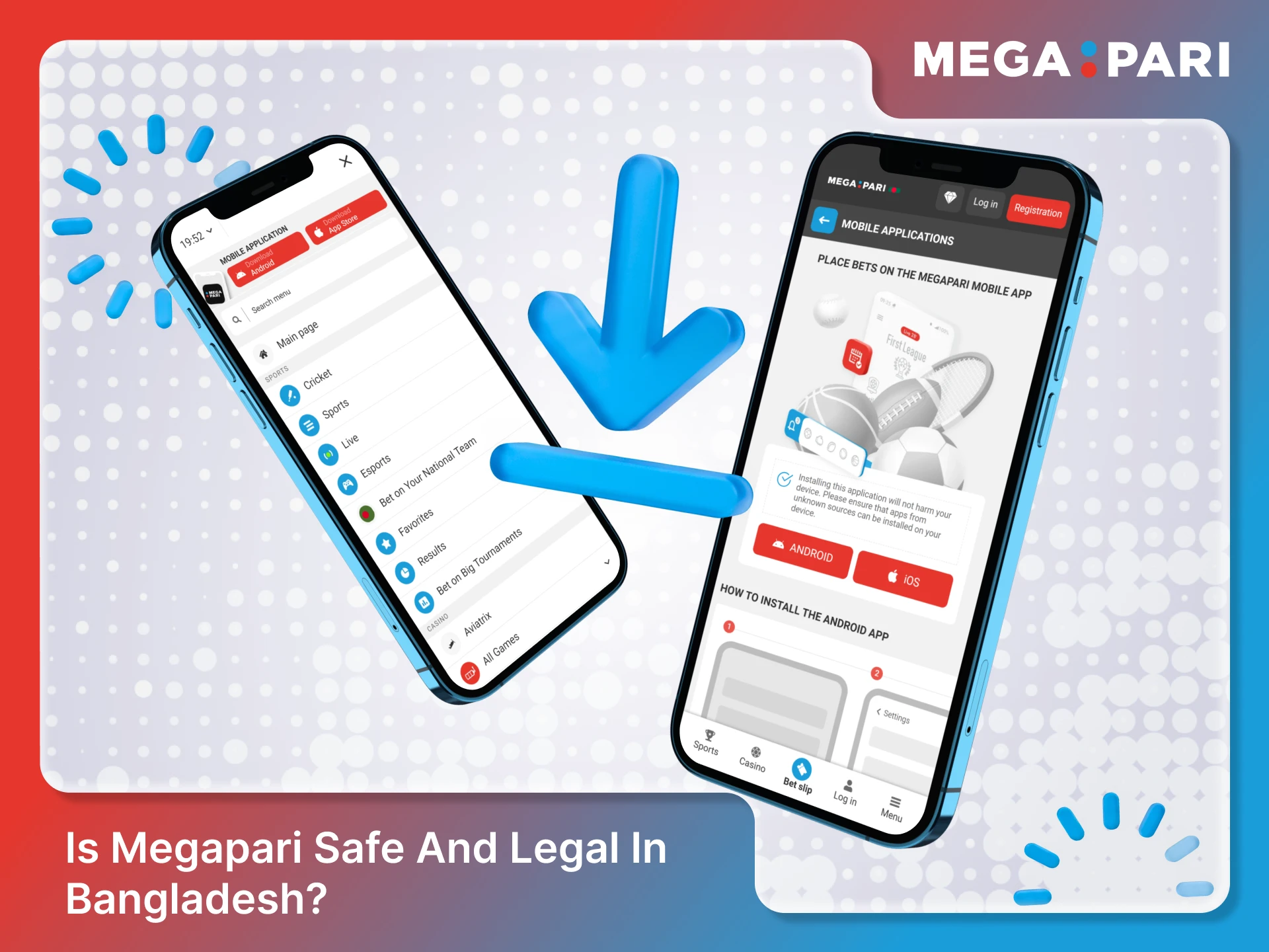 Confirm if Megapari is safe and legal for betting in Bangladesh.