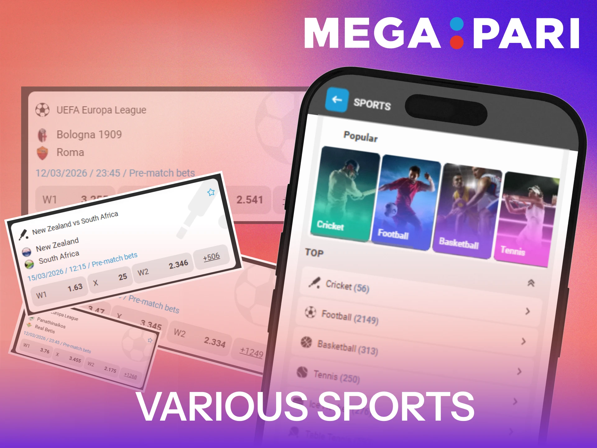 Bet on various sports in the MegaPari App with high odds.