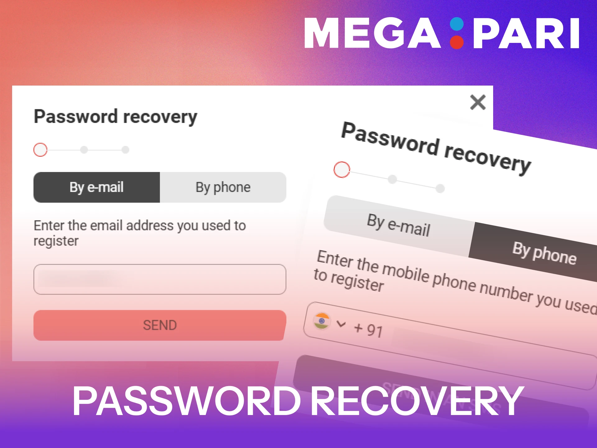 Use the MegaPari App password recovery to restore your account.
