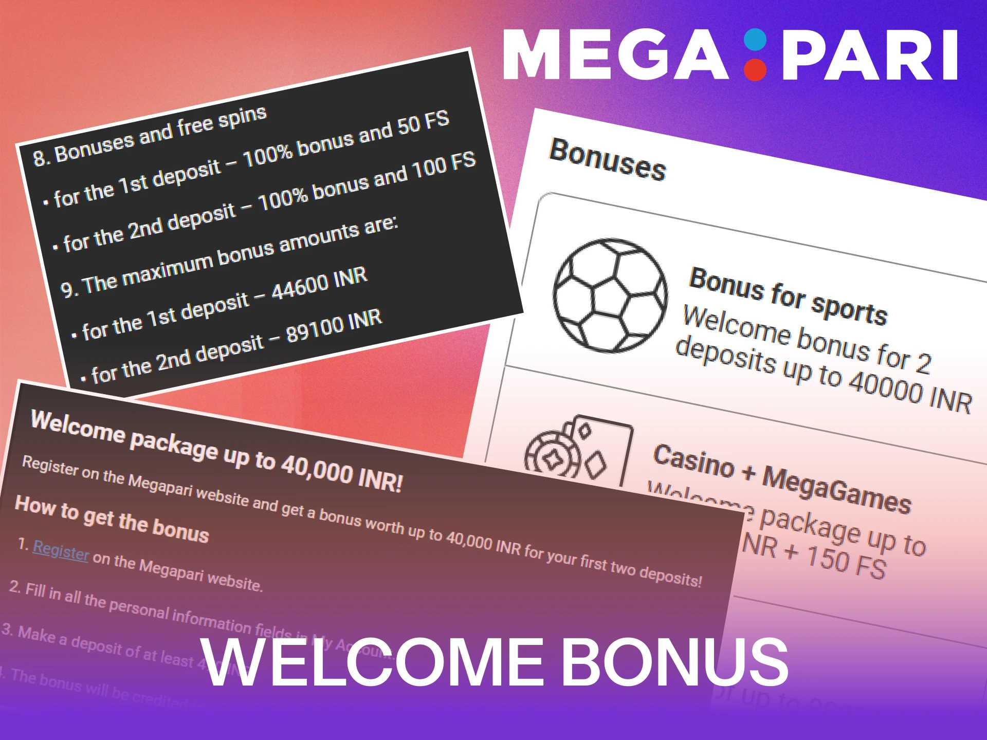Get a welcome bonus after the MegaPari App registration process.